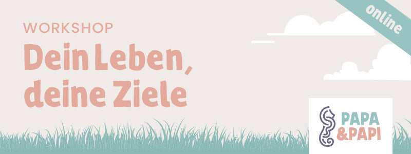 Dein Leben, deine Ziele: Wie du Träume zu Zielen werden lässt